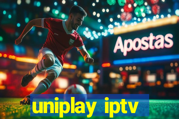 uniplay iptv